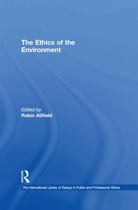 Cover image for book The Ethics of the Environment
