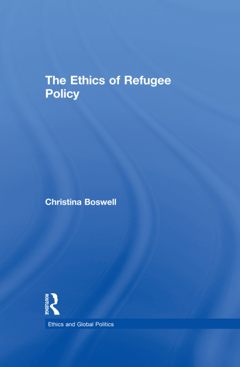Cover image for book The Ethics of Refugee Policy