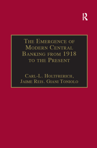 The Emergence of Modern Central Banking from 1918 to the Present