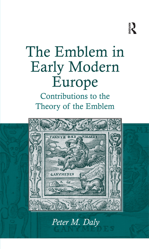 Cover image for book The Emblem in Early Modern Europe