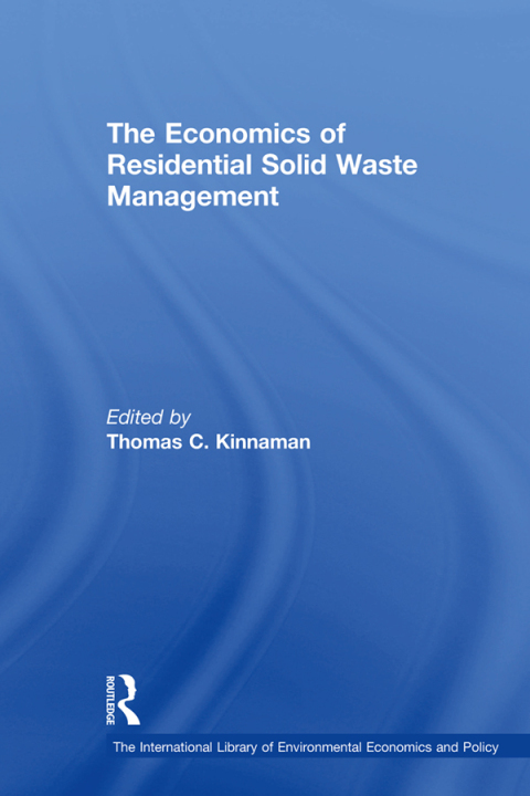 Cover image for book The Economics of Residential Solid Waste Management