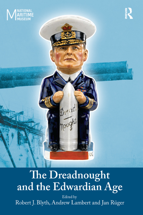 Cover image for book The Dreadnought and the Edwardian Age
