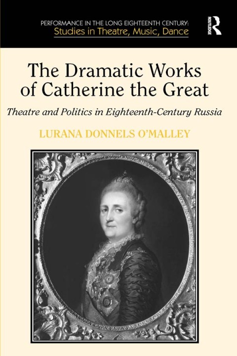 Cover image for book The Dramatic Works of Catherine the Great