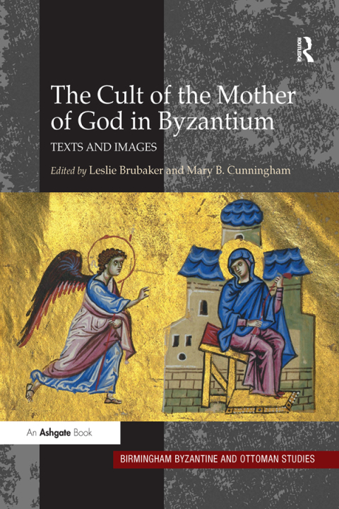 Cover image for book The Cult of the Mother of God in Byzantium