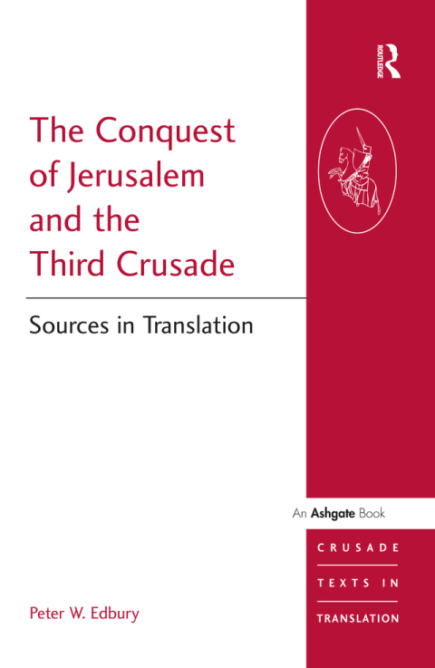 Cover image for book The Conquest of Jerusalem and the Third Crusade