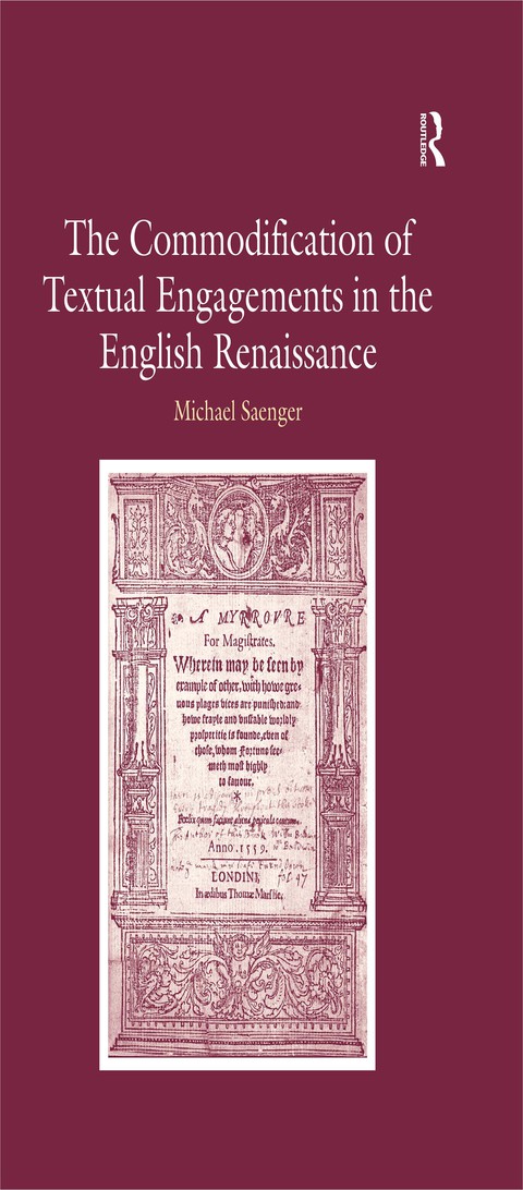 Cover image for book The Commodification of Textual Engagements in the English Renaissance