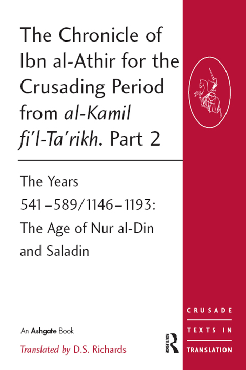 Cover image for book The Chronicle of Ibn al-Athir for the Crusading Period from al-Kamil fi'l-Ta'rikh. Part 2