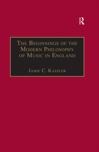 The Beginnings of the Modern Philosophy of Music in England
