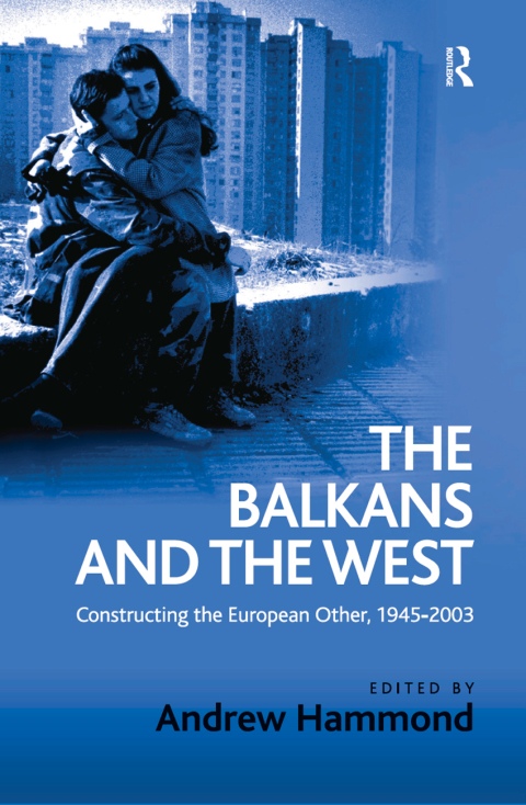 Cover image for book The Balkans and the West