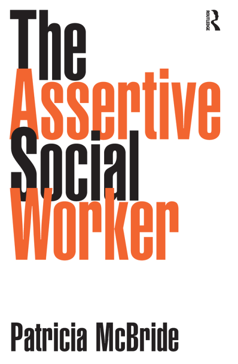 Cover image for book The Assertive Social Worker