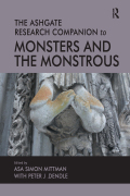 The Ashgate Research Companion to Monsters and the Monstrous - Asa Simon Mittman