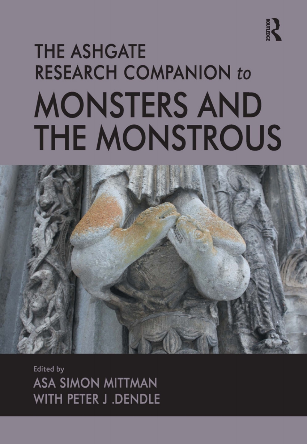 The Ashgate Research Companion to Monsters and the Monstrous - 1st Edition (eBook)
