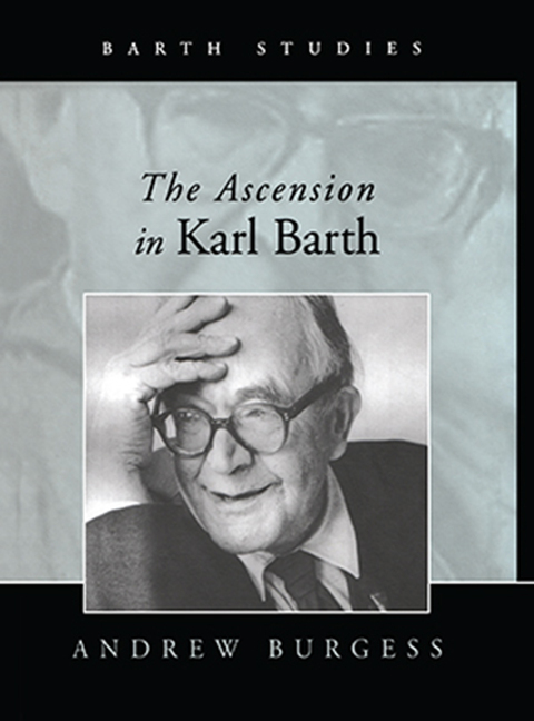Cover image for book The Ascension in Karl Barth
