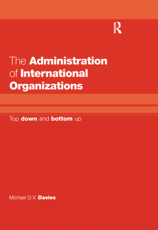 The Administration of International Organizations