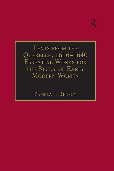 Cover image for book Texts from the Querelle, 1616–1640