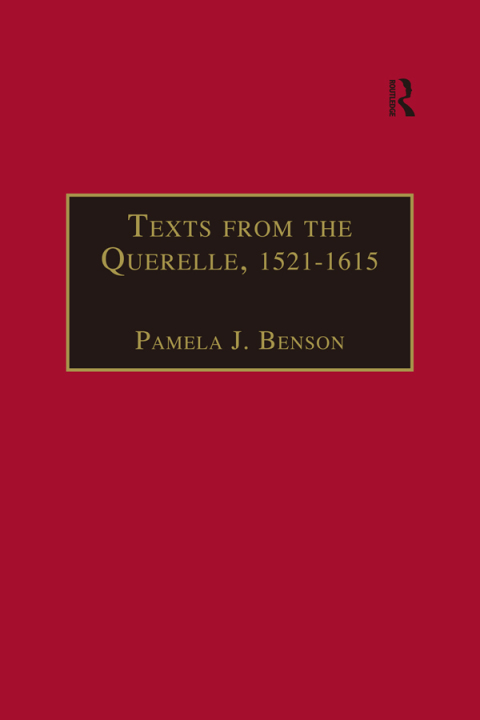 Cover image for book Texts from the Querelle, 1521–1615