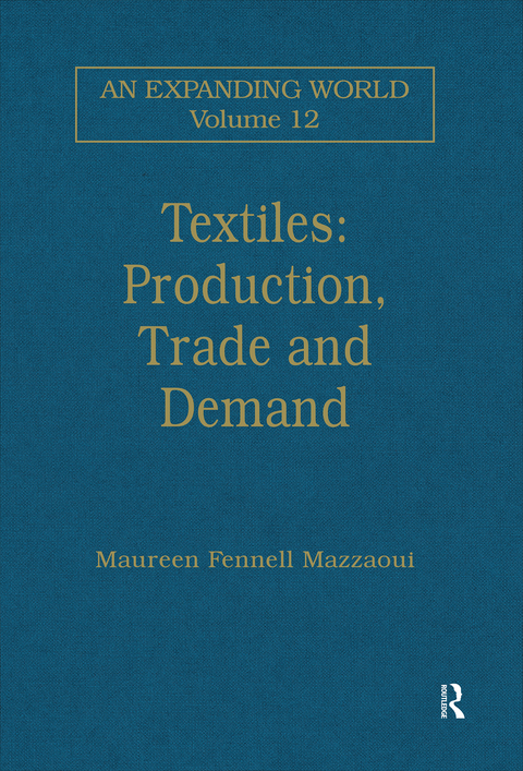 Cover image for book Textiles: Production, Trade and Demand