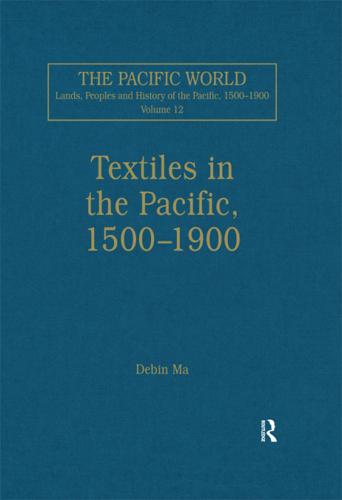 Cover image for book Textiles in the Pacific, 1500–1900