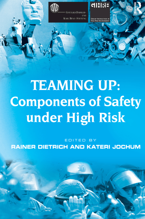 Cover image for book Teaming Up: Components of Safety Under High Risk
