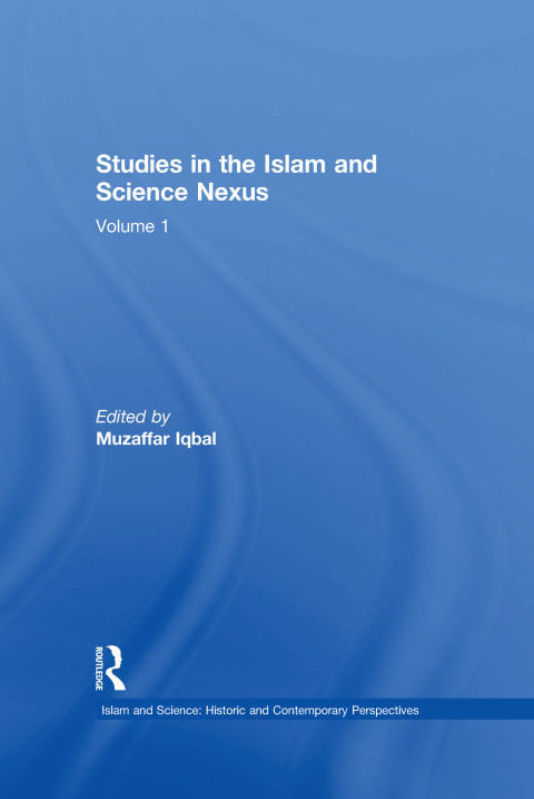 Cover image for book Studies in the Islam and Science Nexus