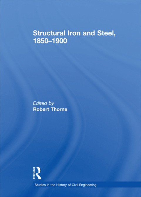 Cover image for book Structural Iron and Steel, 1850–1900