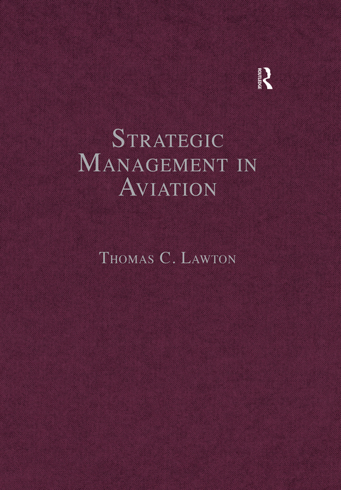 Cover image for book Strategic Management in Aviation