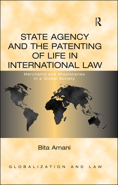 Cover image for book State Agency and the Patenting of Life in International Law