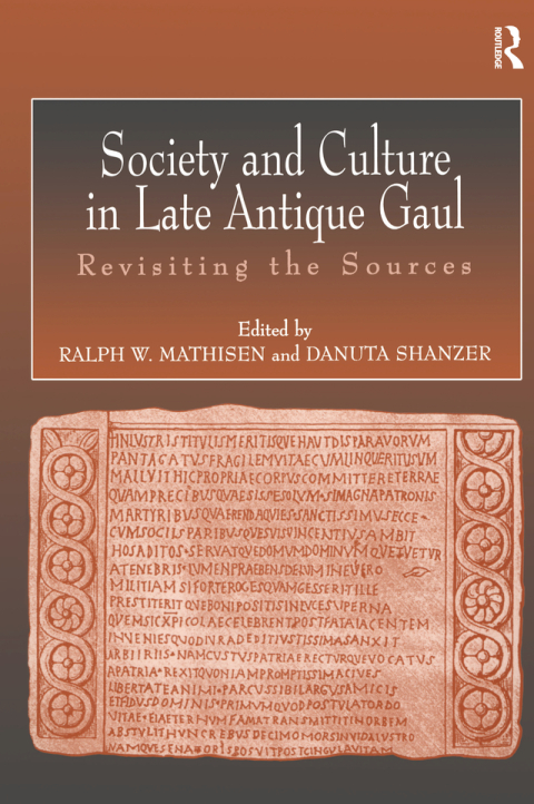 Cover image for book Society and Culture in Late Antique Gaul