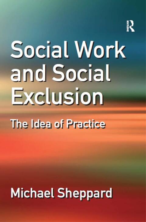 Cover image for book Social Work and Social Exclusion