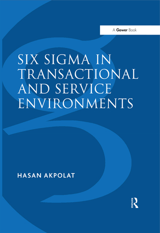 Six Sigma in Transactional and Service Environments