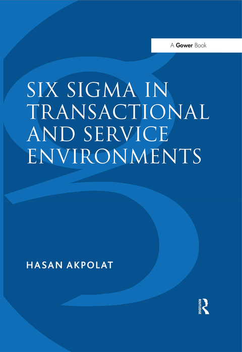 Cover image for book Six Sigma in Transactional and Service Environments