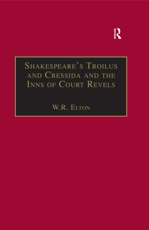 Cover image for book Shakespeare’s Troilus and Cressida and the Inns of Court Revels