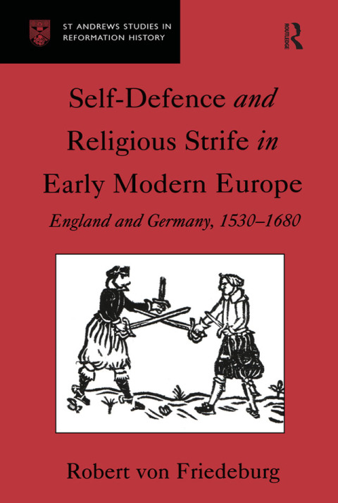Cover image for book Self-Defence and Religious Strife in Early Modern Europe
