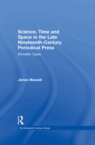 Science, Time and Space in the Late Nineteenth-Century Periodical Press