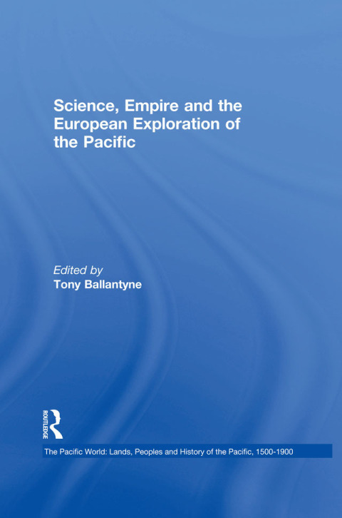 Cover image for book Science, Empire and the European Exploration of the Pacific