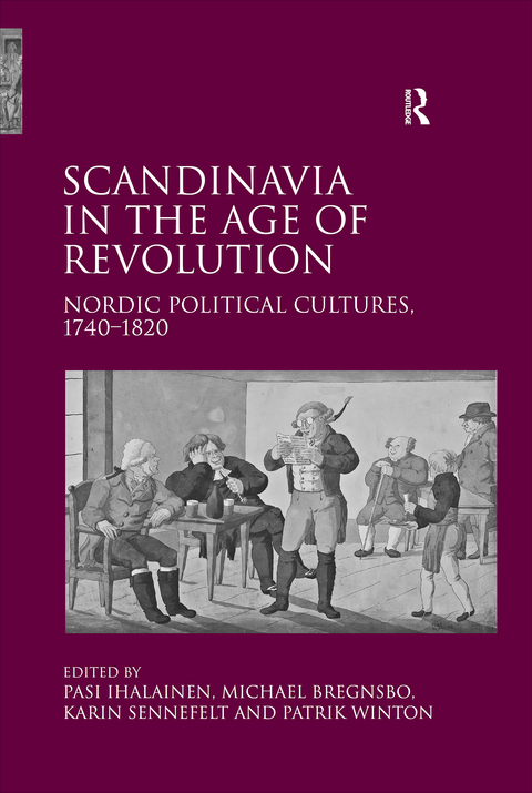 Cover image for book Scandinavia in the Age of Revolution