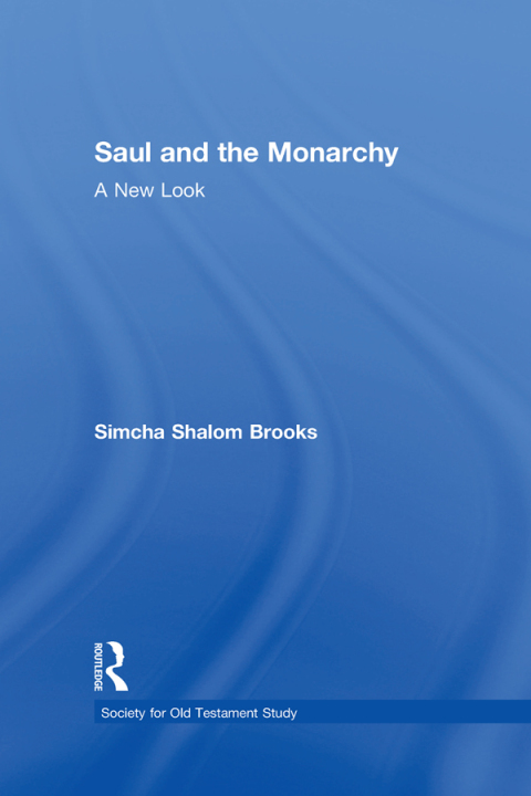 Cover image for book Saul and the Monarchy: A New Look