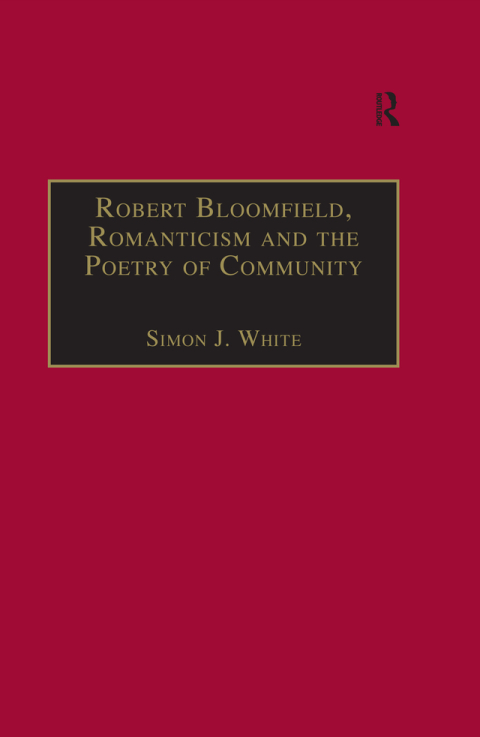 Cover image for book Robert Bloomfield, Romanticism and the Poetry of Community