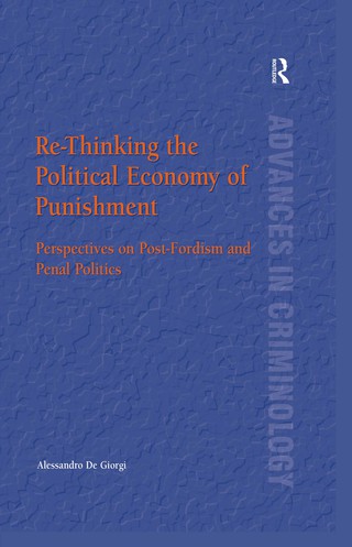 Re-Thinking the Political Economy of Punishment