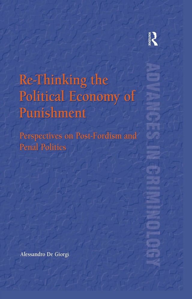Re-Thinking the Political Economy of Punishment
