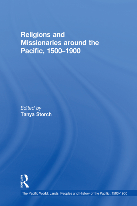 Cover image for book Religions and Missionaries around the Pacific, 1500–1900