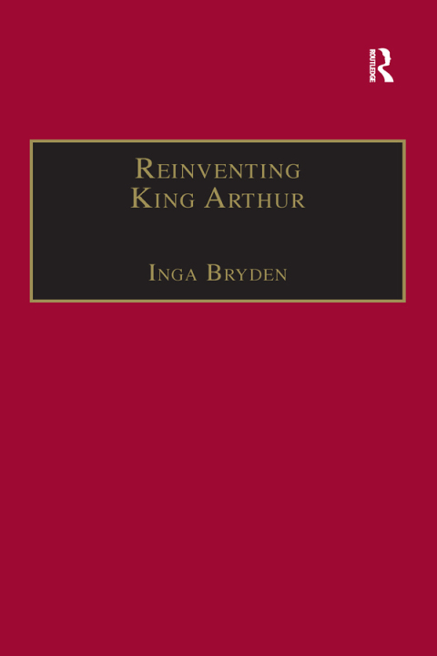 Cover image for book Reinventing King Arthur