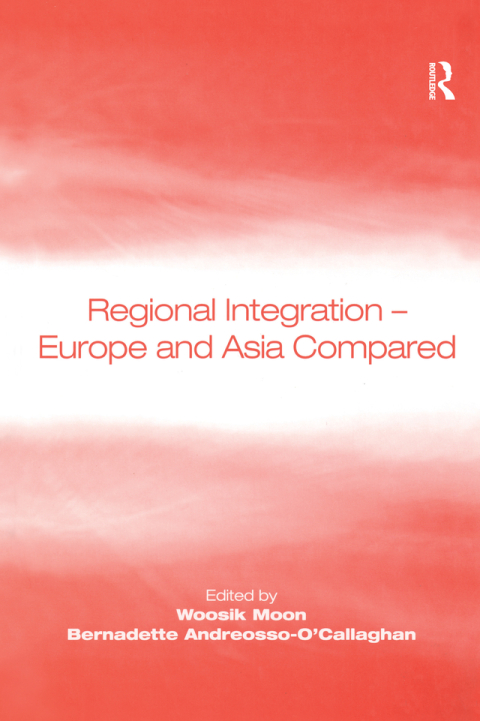 Cover image for book Regional Integration – Europe and Asia Compared