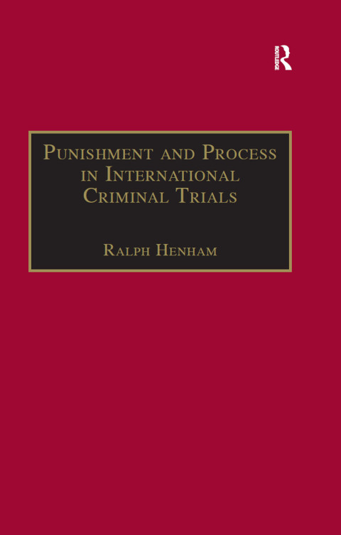Cover image for book Punishment and Process in International Criminal Trials