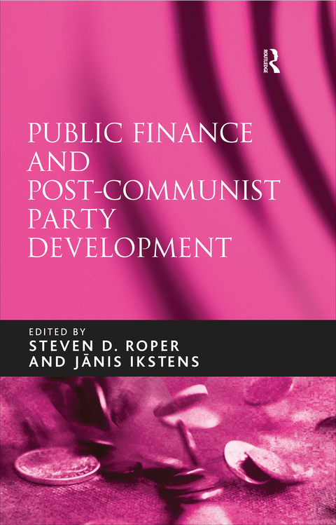 Cover image for book Public Finance and Post-Communist Party Development