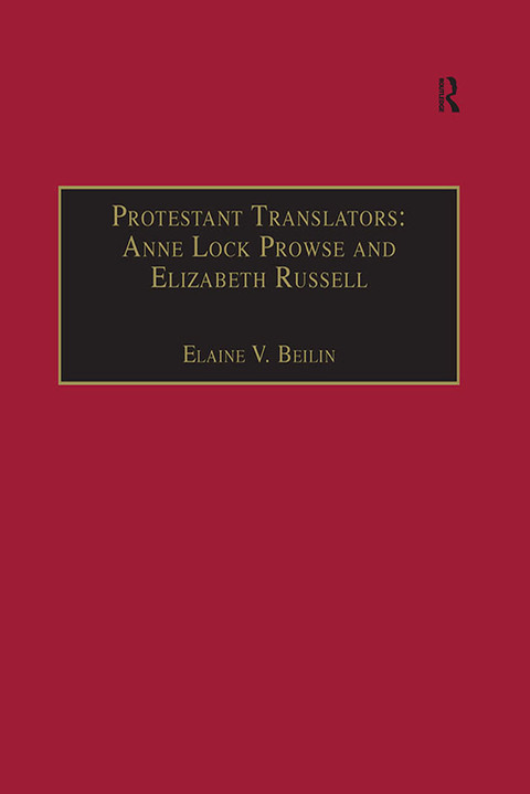 Cover image for book Protestant Translators: Anne Lock Prowse and Elizabeth Russell