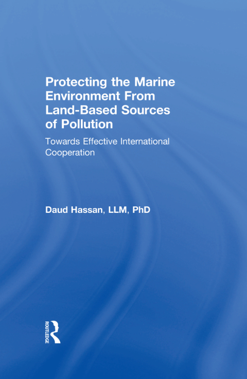 Cover image for book Protecting the Marine Environment From Land-Based Sources of Pollution