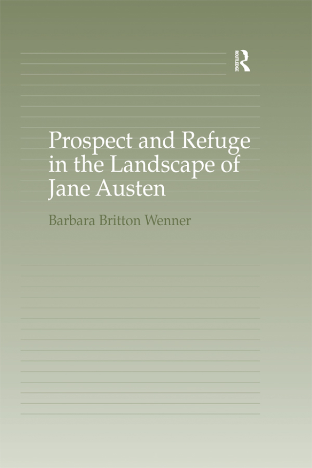 Prospect and Refuge in the Landscape of Jane Austen