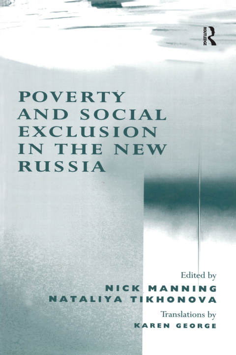 Cover image for book Poverty and Social Exclusion in the New Russia