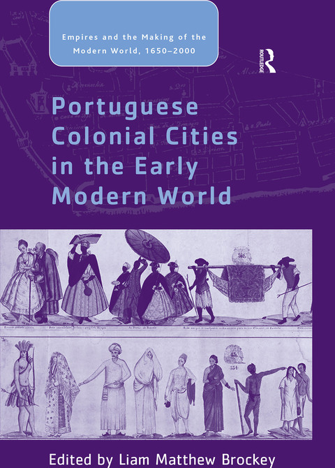 Cover image for book Portuguese Colonial Cities in the Early Modern World